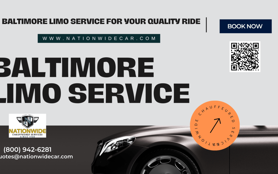 Baltimore Limo Service for Your Quality Ride