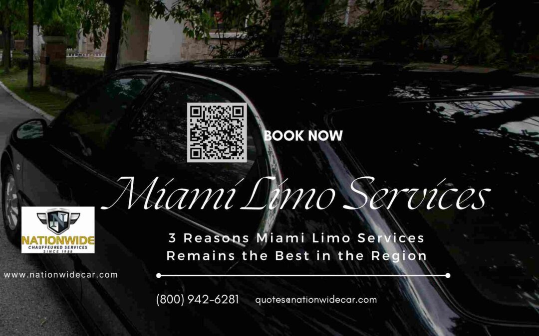 3 Reasons Miami Limo Services Remains the Best in the Region