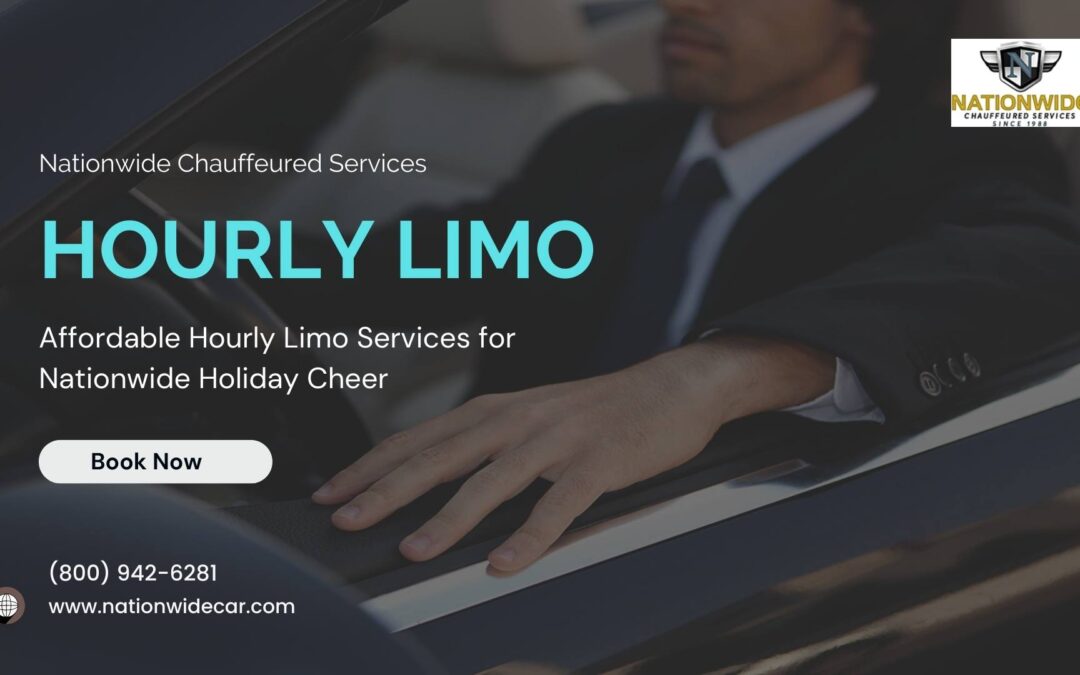 Affordable Hourly Limo Services for Nationwide Holiday Cheer
