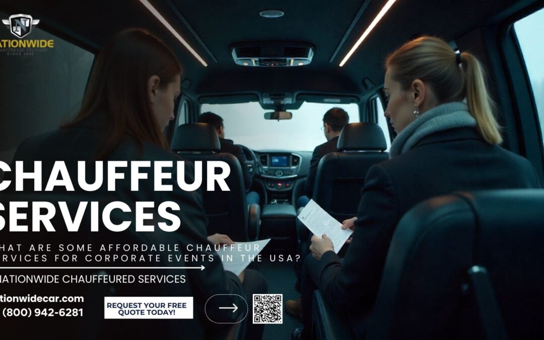 What Are Some Affordable Chauffeur Services for Corporate Events in the USA?
